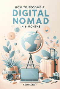 Book Cover "Become a Digital Nomad in 6 Months"